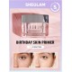 SHEGLAM Birthday Skin Primer